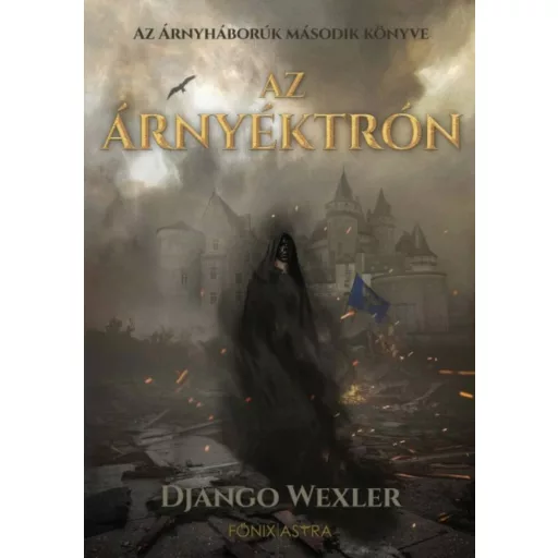 Az árnyéktrón - Árnyháborúk II. (Django Wexler)