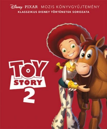 Toy Story 2 /Klasszikus Disney történetek sorozata (Disney)