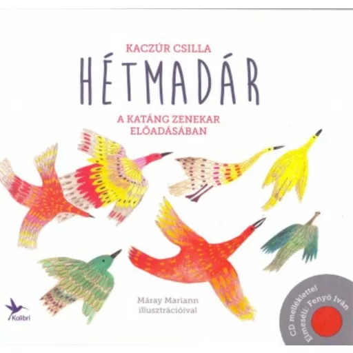 Hétmadár (CD melléklettel)