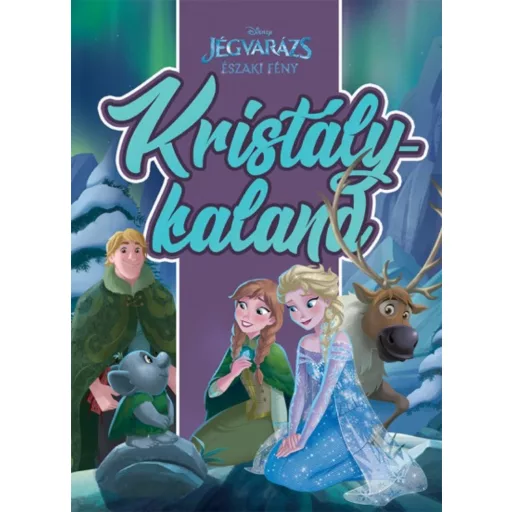 Jégvarázs - Északi fény: Kristálykaland (Disney)