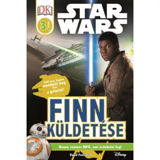 Star Wars: Finn küldetése /Olvasókönyv 3. szint (David Fentiman)