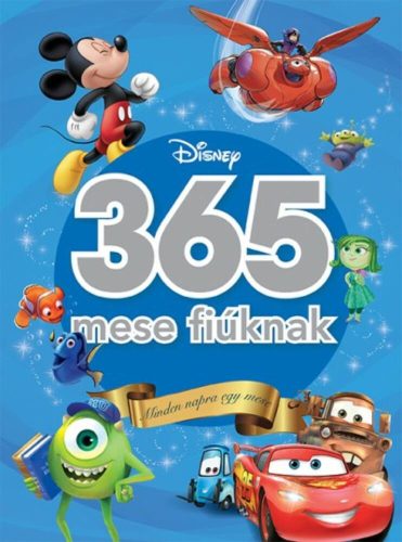 365 mese fiúknak - Disney - Minden napra egy mese