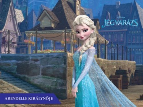 Jégvarázs: Arendelle királynője - térbeli mesekönyv (Disney)