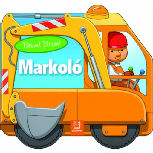 Brum! Brum! Markoló (Agnieszka Bator)