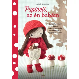 Pupinett, az én babám - Isabelle Kessedjian