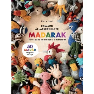 Edward állatsereglete - Madarak - Kerry Lord