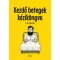 Kezdő betegek kézikönyve - Dr. Szutrély Péter