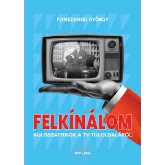 Felkínálom - Pomezanski György