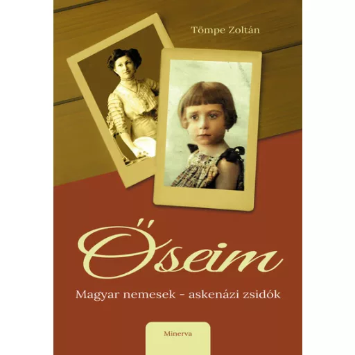 Őseim - Tömpe Zoltán