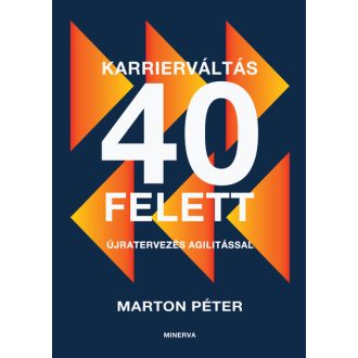 Karrierváltás 40 felett - Marton Péter