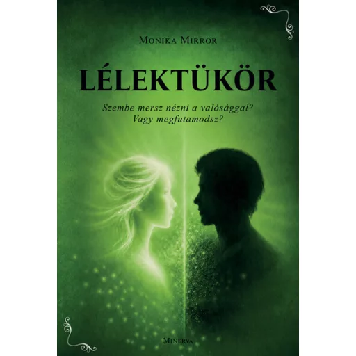 Lélektükör - Monika Mirror