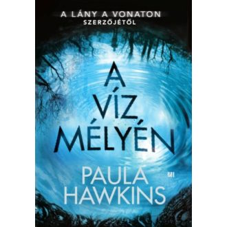 A víz mélyén (Paula Hawkins)