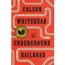 A föld alatti vasút - Colson Whitehead
