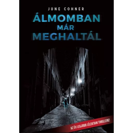 Álmomban már meghaltál - June Cohner