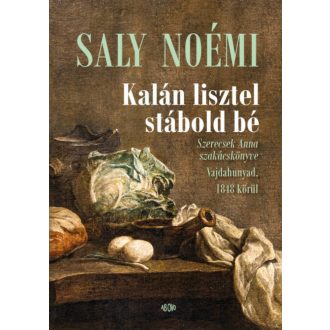 Kalán lisztel stábold bé - Saly Noémi