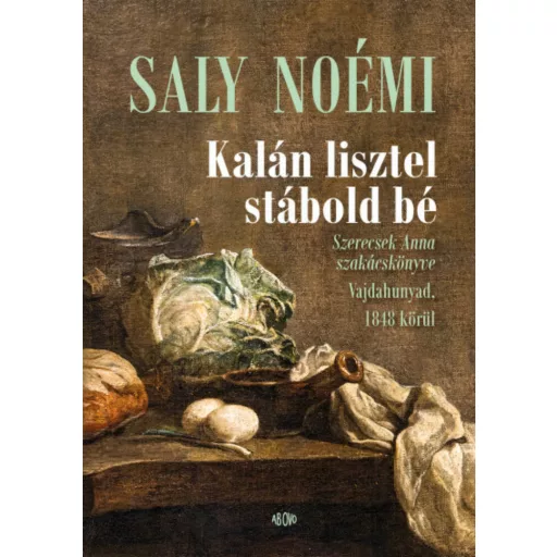 Kalán lisztel stábold bé - Saly Noémi