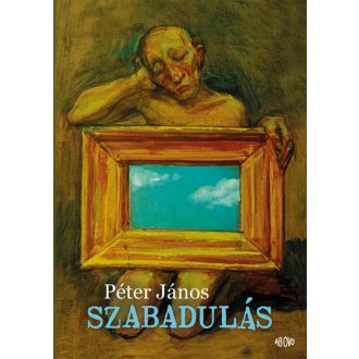 Szabadulás - Péter János