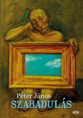Szabadulás - Péter János
