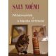 Példabeszédek és A Macska történetei - Saly Noémi