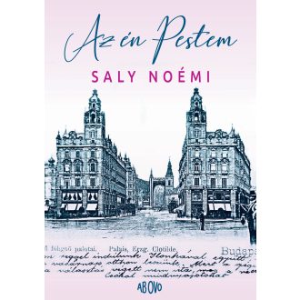 Az én Pestem - Saly Noémi