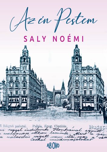 Az én Pestem - Saly Noémi