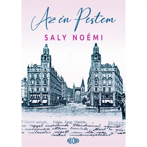 Az én Pestem - Saly Noémi