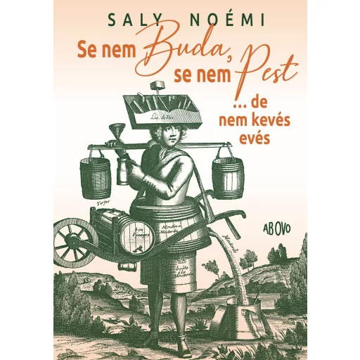 Se nem Buda, se nem Pest - ...de nem kevés evés - Saly Noémi