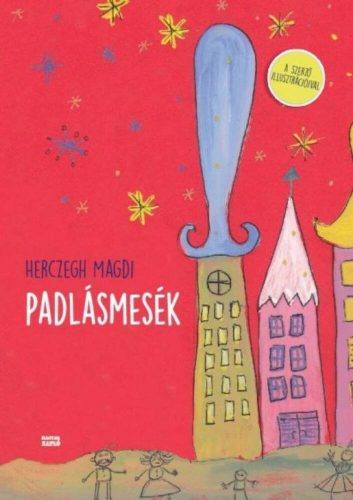 Padlásmesék (Herczegh Magdi)