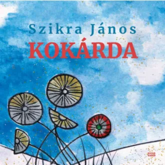 Szikra János - Kokárda