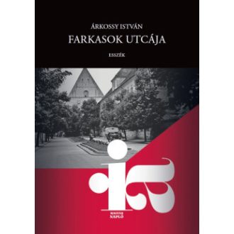 Farkasok utcája - Árkossy István