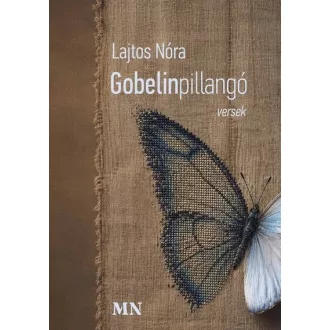 Gobelinpillangó - Lajtos Nóra