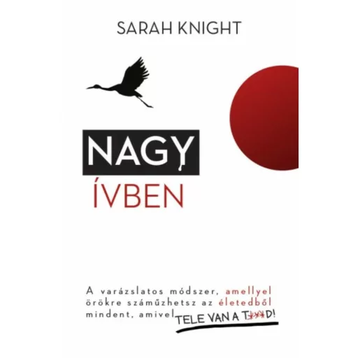 Nagy ívben - Sarah Knight