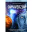 Omniverzum - Transzdimenzionális intelligencia, időutazás, a túlvilági élet és a Mars titkos kolóniái - Alfred Lambremont Webre