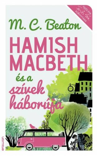 Hamish Macbeth és a szívek háborúja (M. C. Beaton)