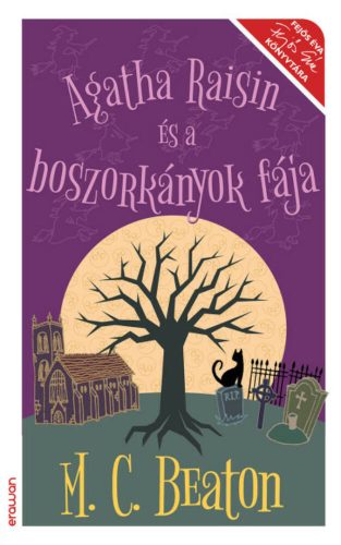 Agatha Raisin és a boszorkányok fája (M. C. Beaton)