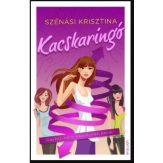 Kacskaringó - Szénási Krisztina