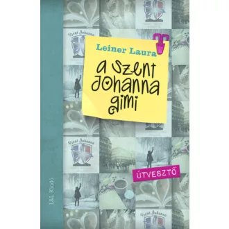 A Szent Johanna gimi 7. - Útvesztő - Leiner Laura