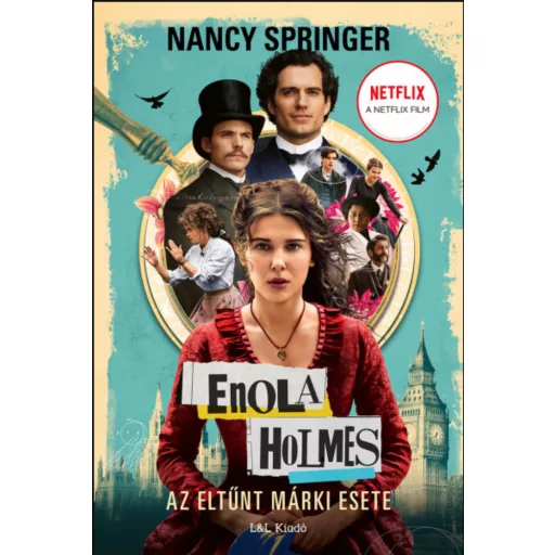 Enola Holmes - Az eltűnt Márki esete - Nancy Springer