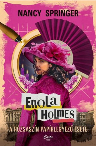 Enola Holmes - A rózsaszín papírlegyező esete - Nancy Springer