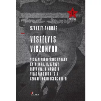 Veszélyes viszonyok - Székely András
