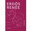 A nagy sikoly - Erdős Renée