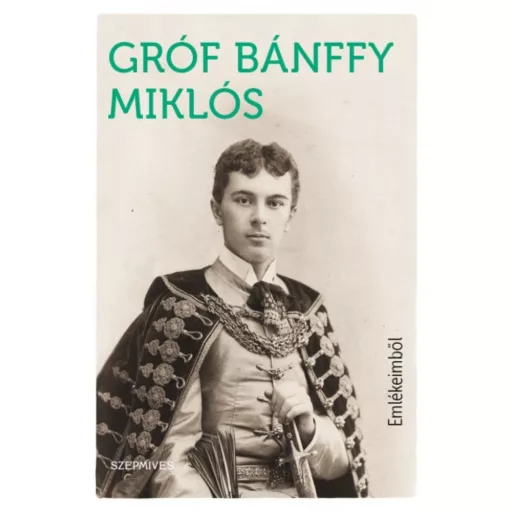 Emlékeimből (Gróf Bánffy Miklós)