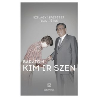 Barátom Kim Ir Szen (Szilágyi-Herman Erzsébet)