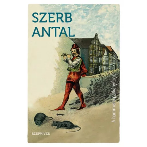 A hammelni patkányfogó (Szerb Antal)