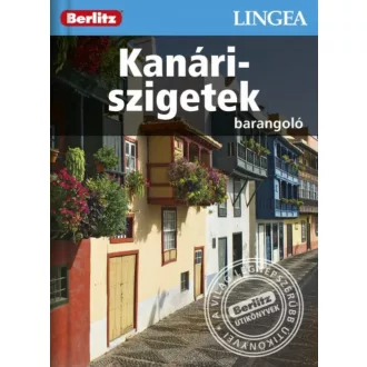Kanári-szigetek /Berlitz barangoló (Berlitz Útikönyvek)