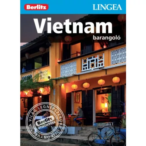 Vietnám /Berlitz barangoló (Berlitz Útikönyvek)