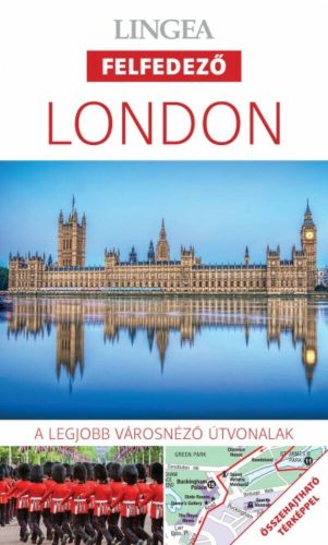 London - Lingea felfedező /A legjobb városnéző útvonalak összehajtható térképpel (Utikönyv és t