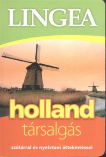 Lingea holland társalgás /Szótárral és nyelvtani áttekintéssel (2. kaidás) (Nyelvkönyv)