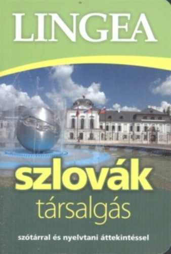 Lingea szlovák társalgás - Szótárral és nyelvtani áttekintéssel (2. kiadás) (Nyelvkönyv)