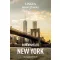 New York - Élménygyűjtő /100 csalogató ötlet (Útikönyvsorozat)